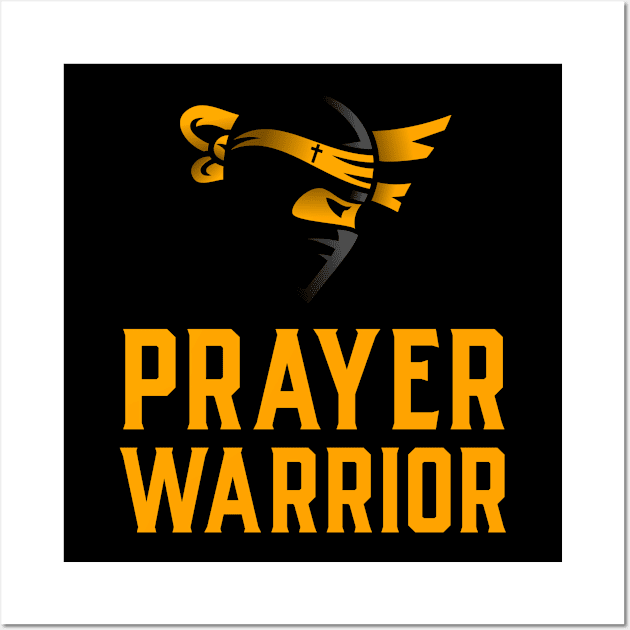 Prayer Warrior, Christian, Prayer Group, Prayer Line, Faith, Believer, Jesus Wall Art by ChristianLifeApparel